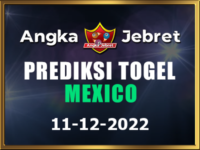 Rumus-Prediksi-Mexico-Togel-Hari-Ini-Minggu-11-Desember-2022